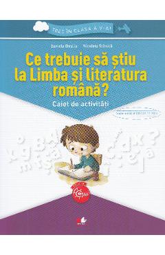Coperta cărții 'Ce trebuie sa stiu la limba romana? Trec in clasa 5 - Caiet - Daniela Besliu, Nicoleta Stanica'