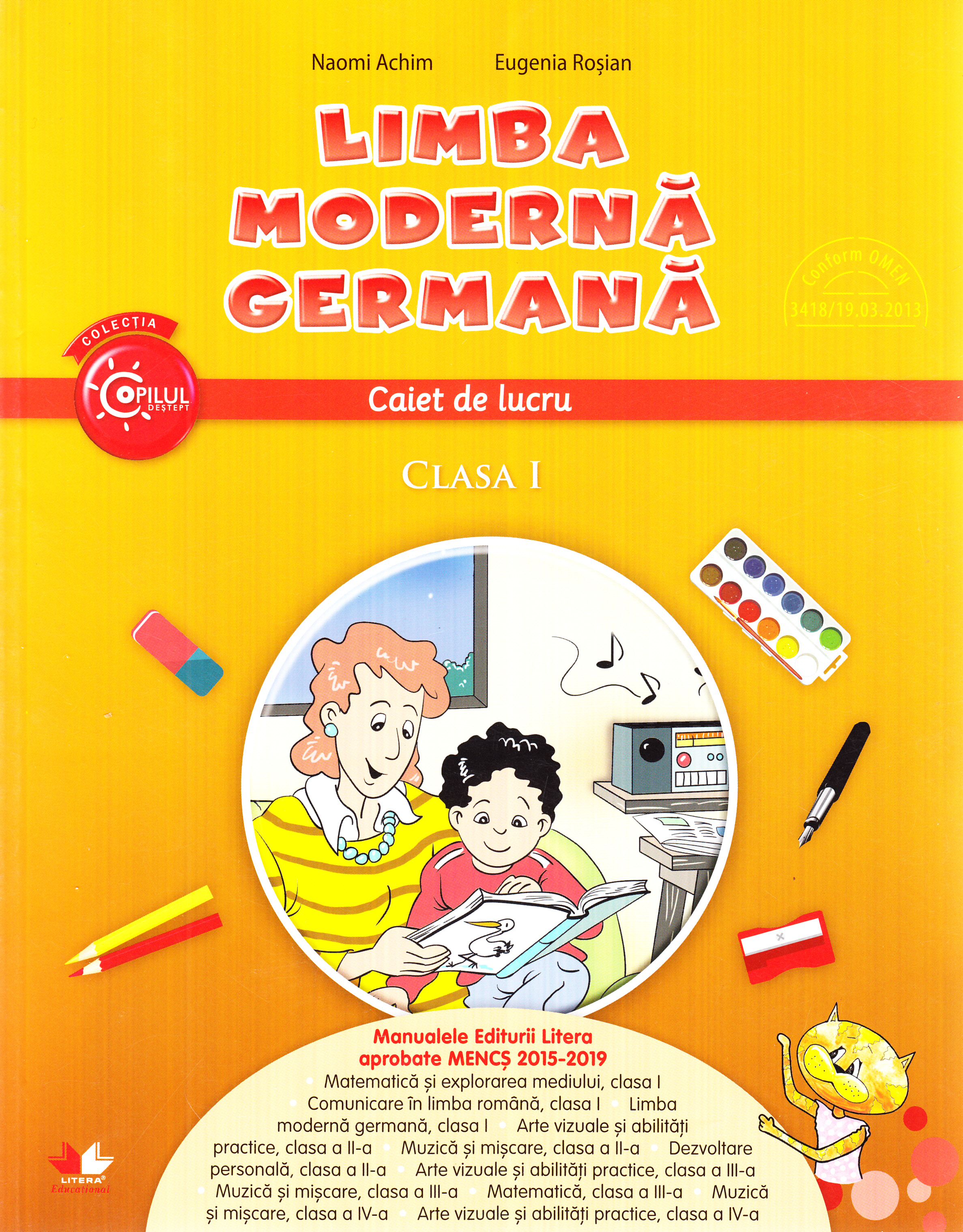 Limba moderna germana - Clasa 1 - Caiet de lucru - Naomi Achim, Eugenia Rosian