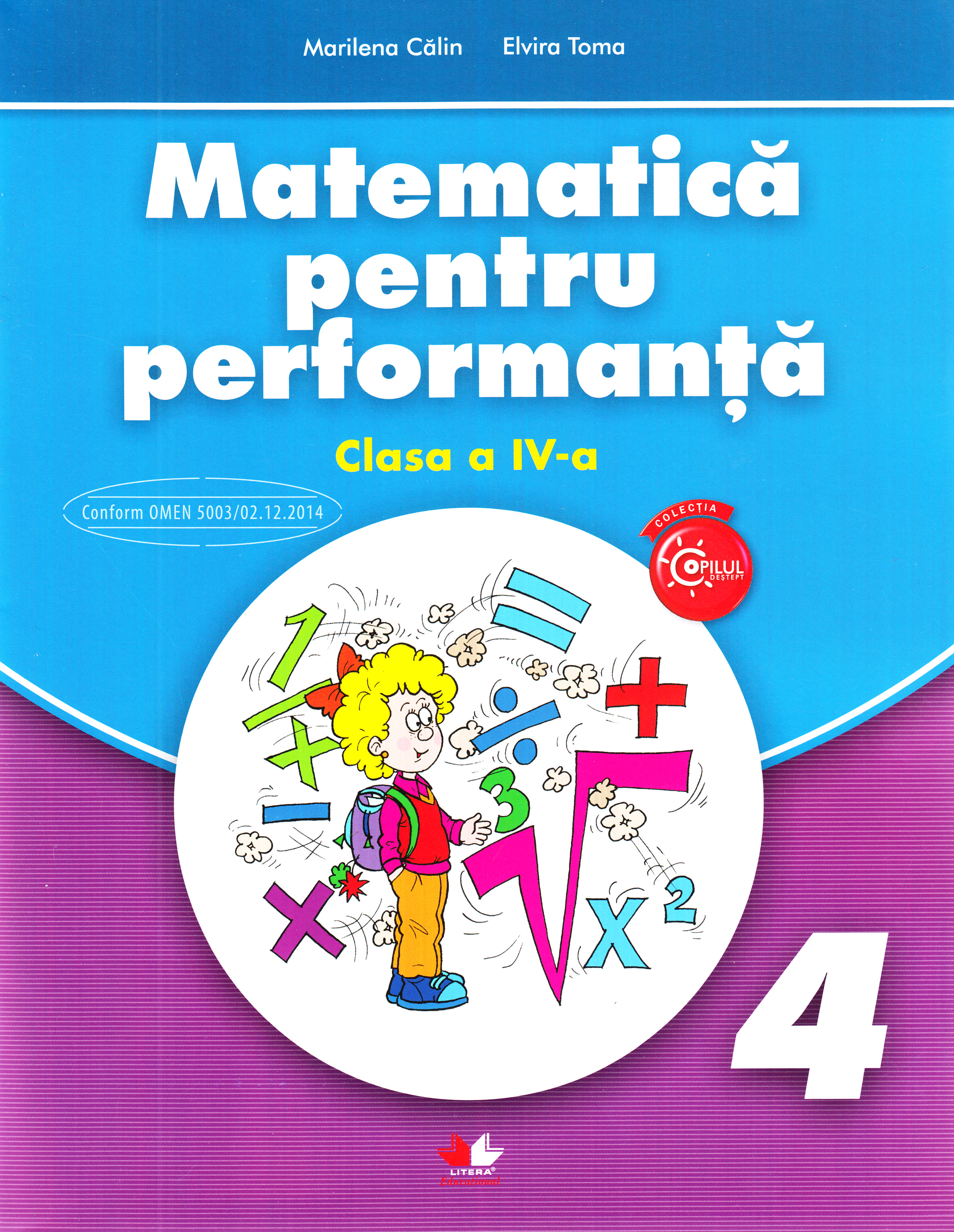 Matematica pentru performanta - Clasa 4 - Marilena Calin, Elvira Toma