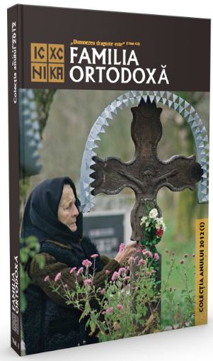 Familia ortodoxa - Colectia anului 2012 (Ianuarie-iunie)