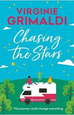 Poza produsului Chasing the Stars - Virginie Grimaldi