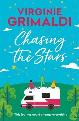 Chasing the Stars - Virginie Grimaldi