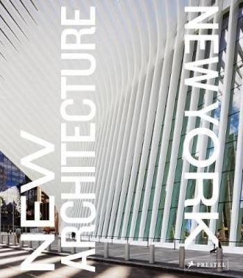 New Architecture New York - Alexandra Lange