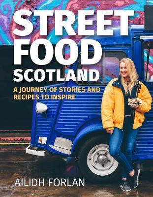Street Food Scotland - Ailidh Forlan