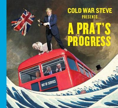 Cold War Steve Presents... A Prat's Progress - Cold War Steve