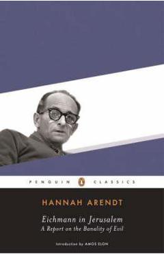 Poza produsului Eichmann in Jerusalem - Hannah Arendt