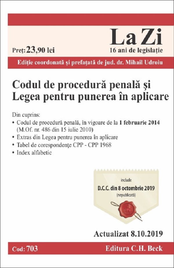 Codul de procedura penala si Legea pentru punerea in aplicare Act. 8.10.2019