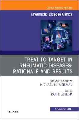Treat to Target in Rheumatic Diseases: Rationale and Results - Daniel Aletaha