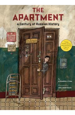 Apartment: A Century of Russian History - Alexandra Litvina