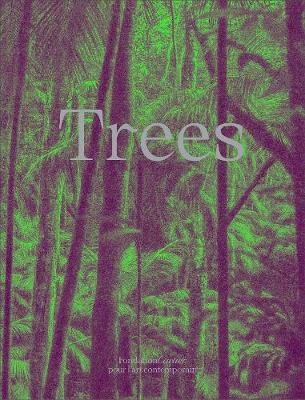 Trees - Bruce Albert