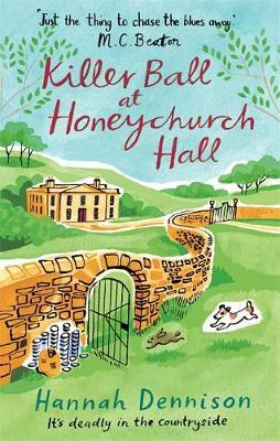 Killer Ball at Honeychurch Hall - Hannah Dennison