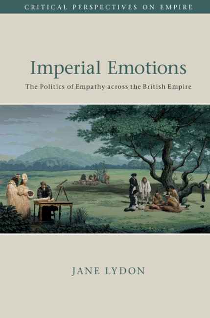 Imperial Emotions - Jane Lydon