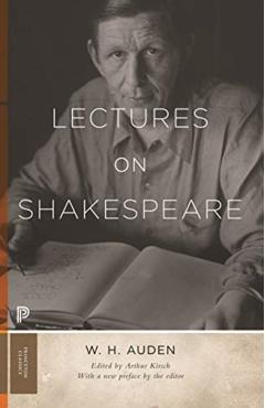 Lectures on Shakespeare - W. H. Auden