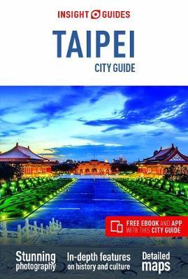 Insight Guides City Guide Taipei (Travel Guide with Free eBo -  