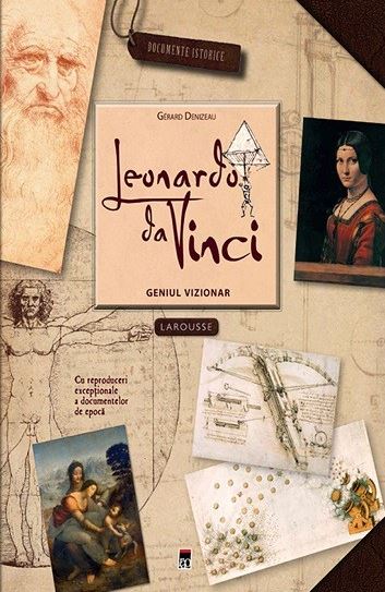 Leonardo da Vinci, geniul vizionar - Gerard Denizeau
