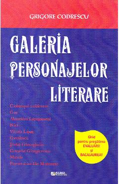 Poza produsului Galeria personajelor literare - Grigore Codrescu
