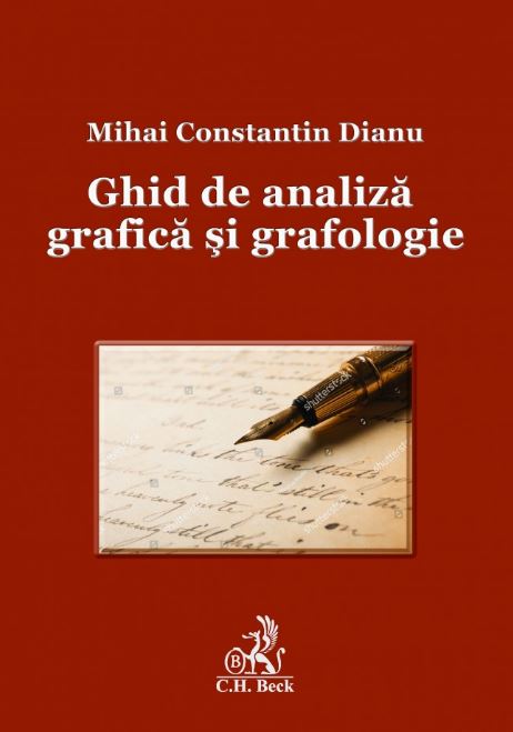 Ghid de analiza grafica si grafologie - Mihai Constantin Dianu