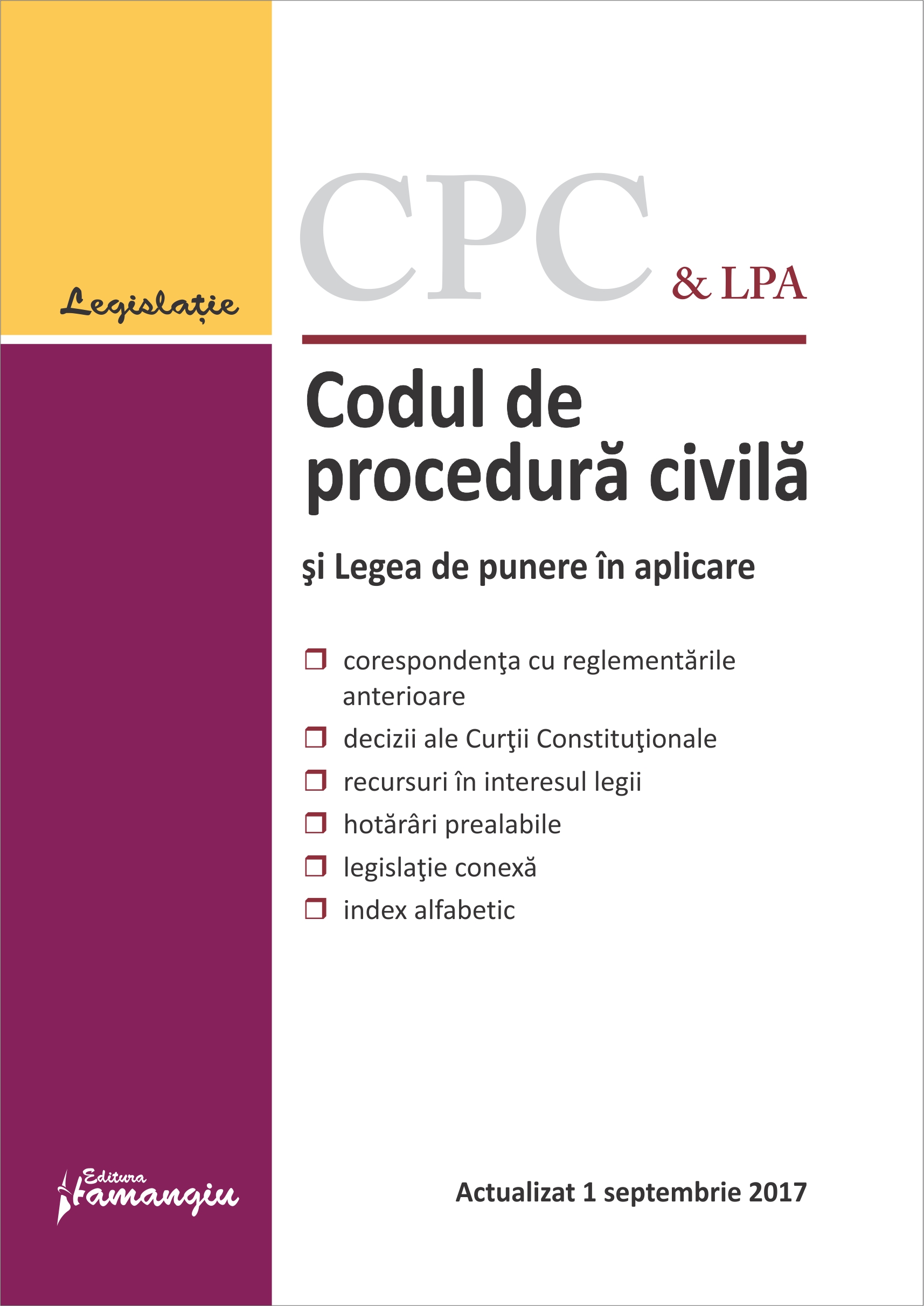 Codul de procedura civila si 12 legi uzuale Septembrie 2017