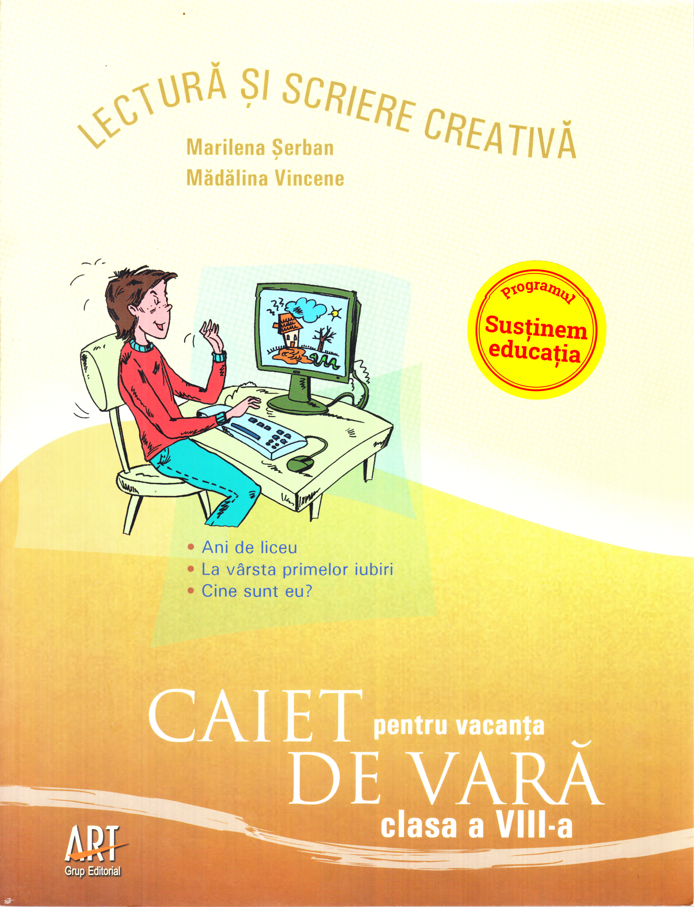 Caiet pentru vacanta de vara - Clasa 8 - Lectura si scriere creativa - Marilena Serban, Madalina Vincene