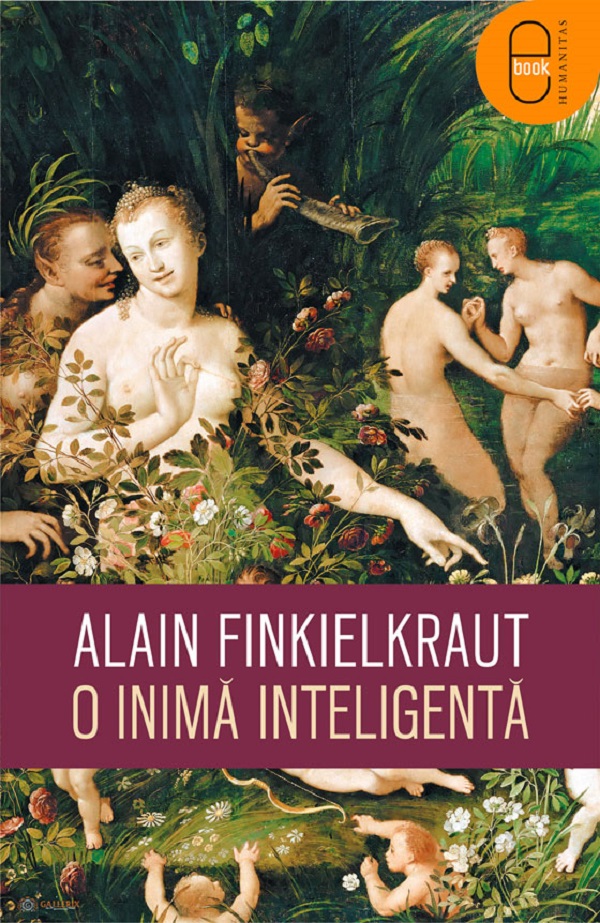 eBook O inima inteligenta - Alain Finkielkraut
