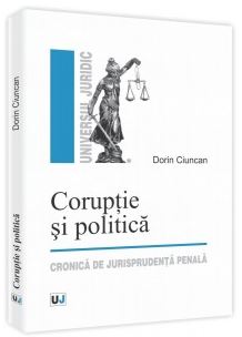 Coruptie si politica - Dorin Ciuncan