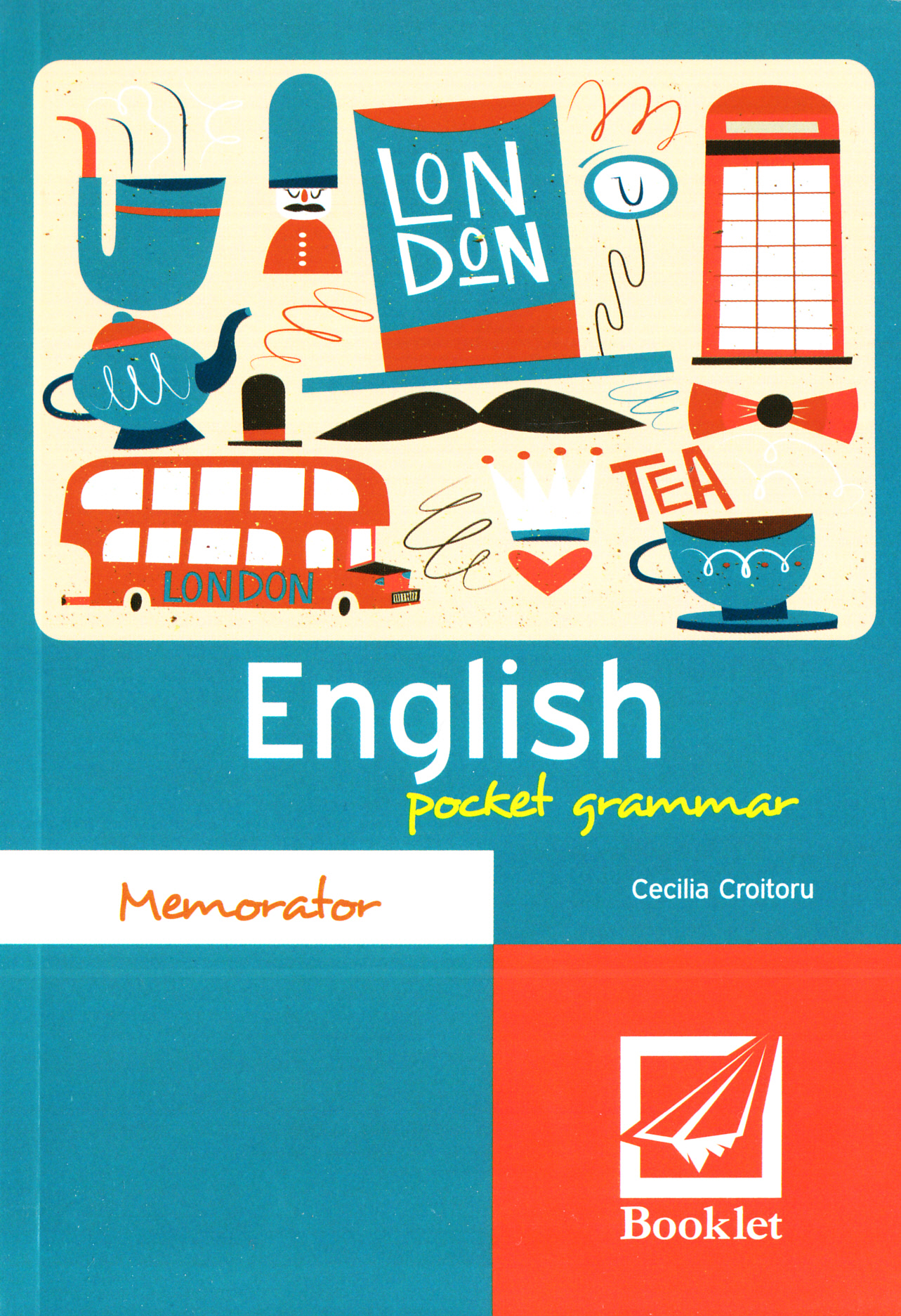 Memorator English pocket grammar - Cecilia Croitoru