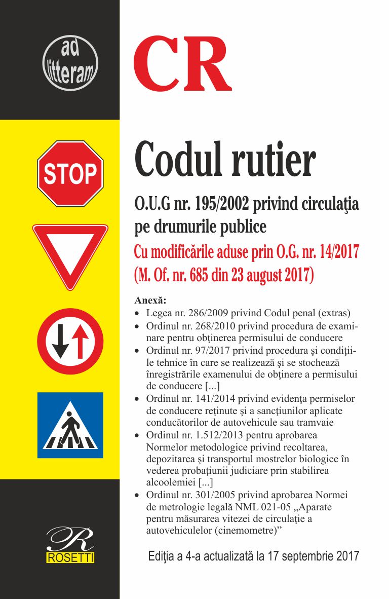 Codul rutier ed.4 Act. 17 Septembrie 2017