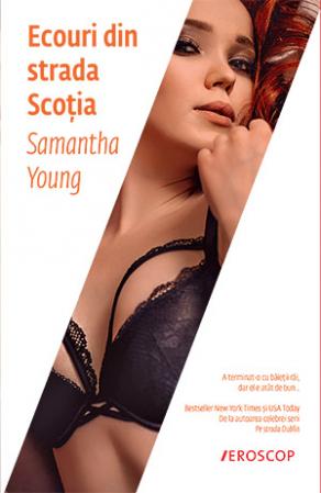Ecouri din strada Scotia - Samantha Young