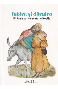 Poza produsului Iubire si daruire - Pilda samarineanului milostiv