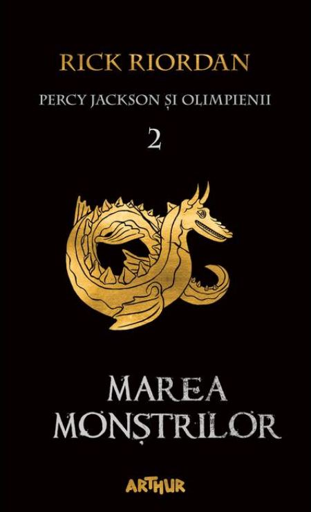 Percy Jackson si Olimpienii Vol. 2: Marea monstrilor - Rick Riordan