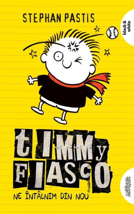 Timmy Fiasco Vol. 3: Ne intalnim din nou - Stephan Pastis