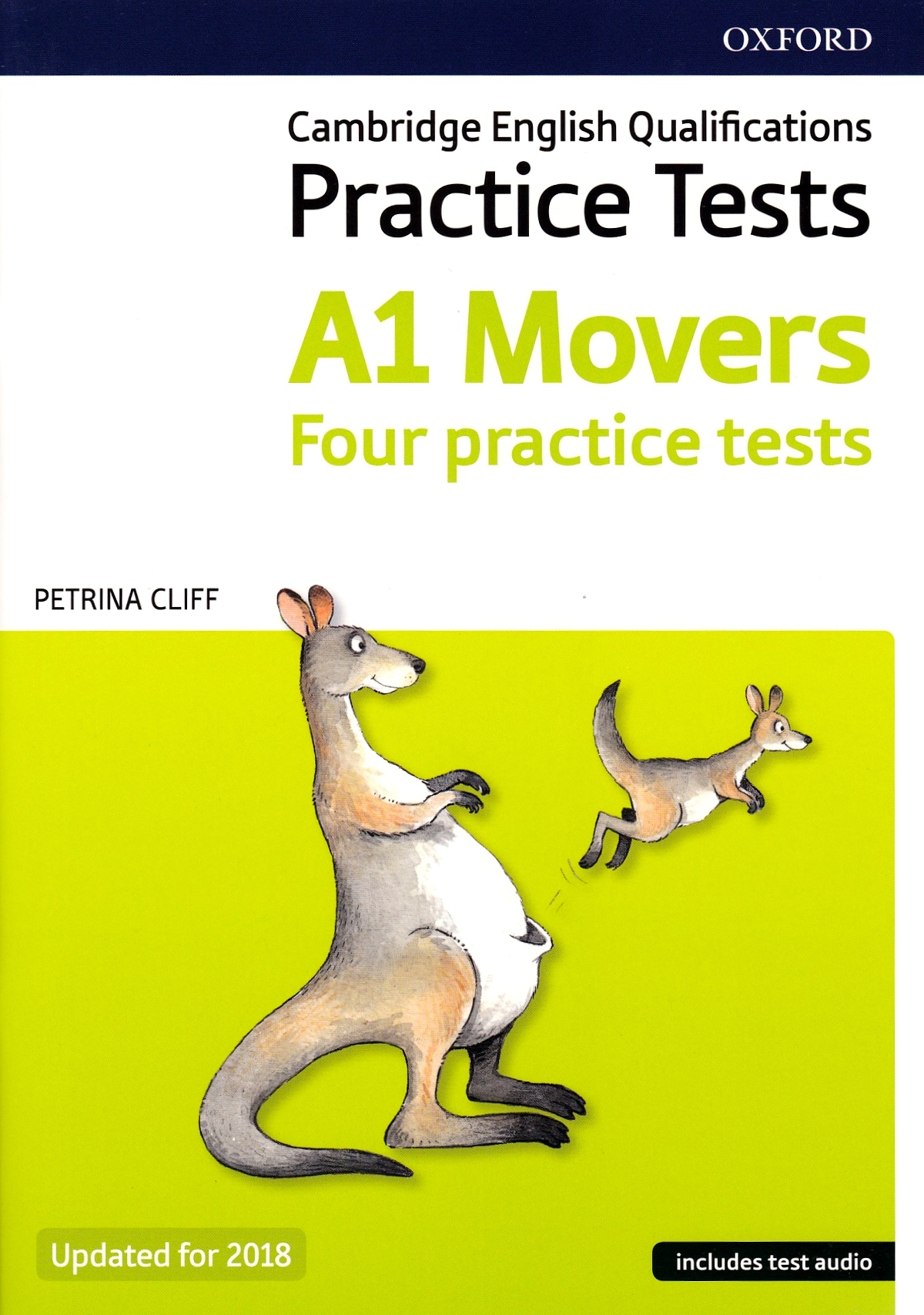 Cambridge English Qualifications Practice Tests A1 Movers: Four practice tests - Petrina Cliff