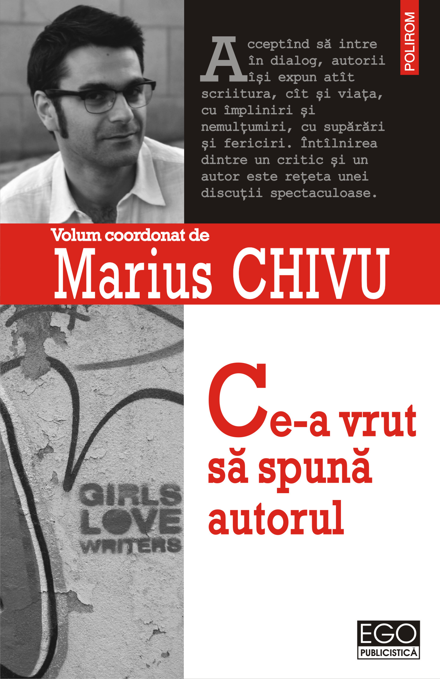 eBook Ce-a vrut sa spuna autorul - Marius Chivu