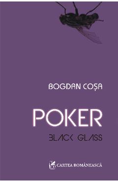 Poza produsului eBook Poker. Black Glass - Bogdan Cosa