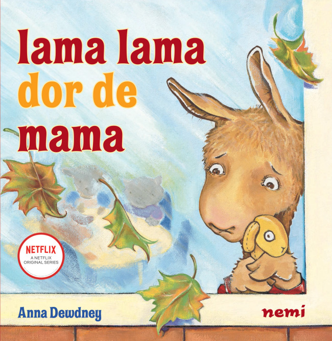 Lama Lama dor de mama - Anna Dewdney