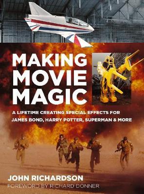 Making Movie Magic - John Richardson