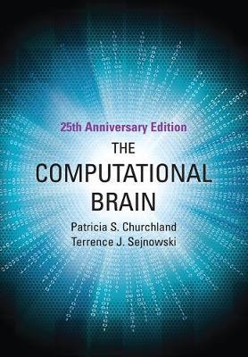 Computational Brain - Patricia S Churchland