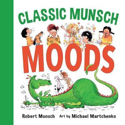 Classic Munsch Moods - Robert Munsch
