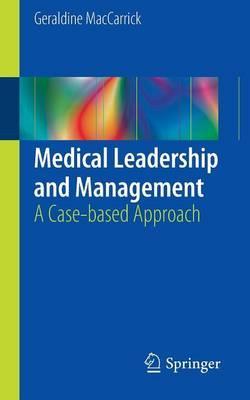 Medical Leadership and Management -  MacCarrick