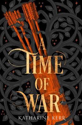 Time of War - Katharine Kerr