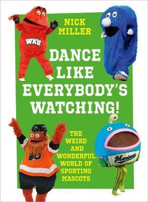 Dance Like Everybody's Watching! - Nick Miller