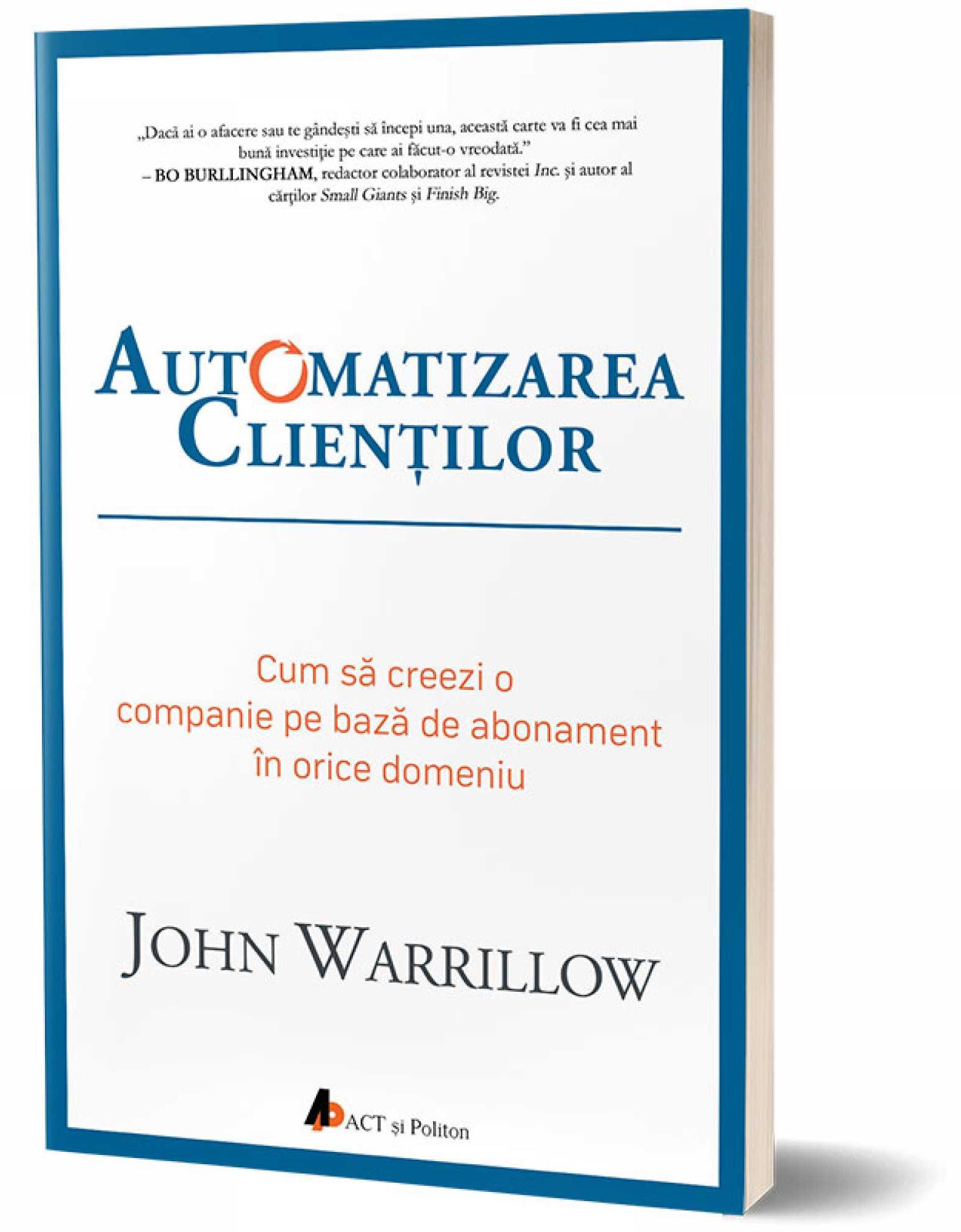 Automatizarea clientilor - John Warrillow