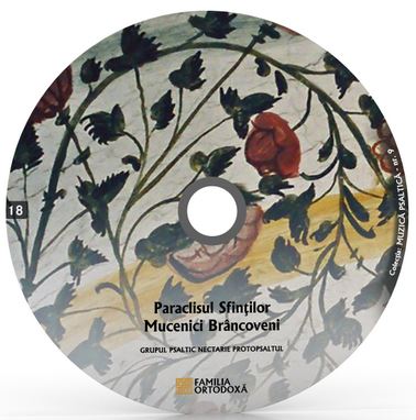 CD 18 - Paraclisul Sfintilor Mucenici Brancoveni