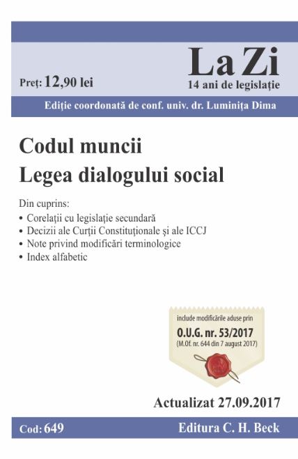 Codul muncii. Legea dialogului social Act. 27.09.2017