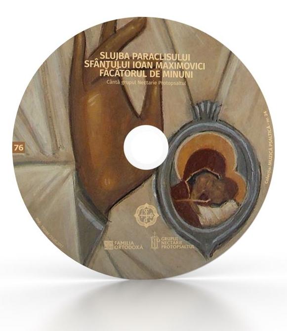 CD 76 - Slujba Paraclisului Sfantului Ioan Maximovici, Facatorul de minuni