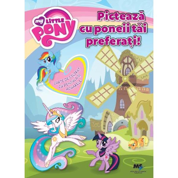 My Little Pony - Picteaza cu poneii tai preferati!