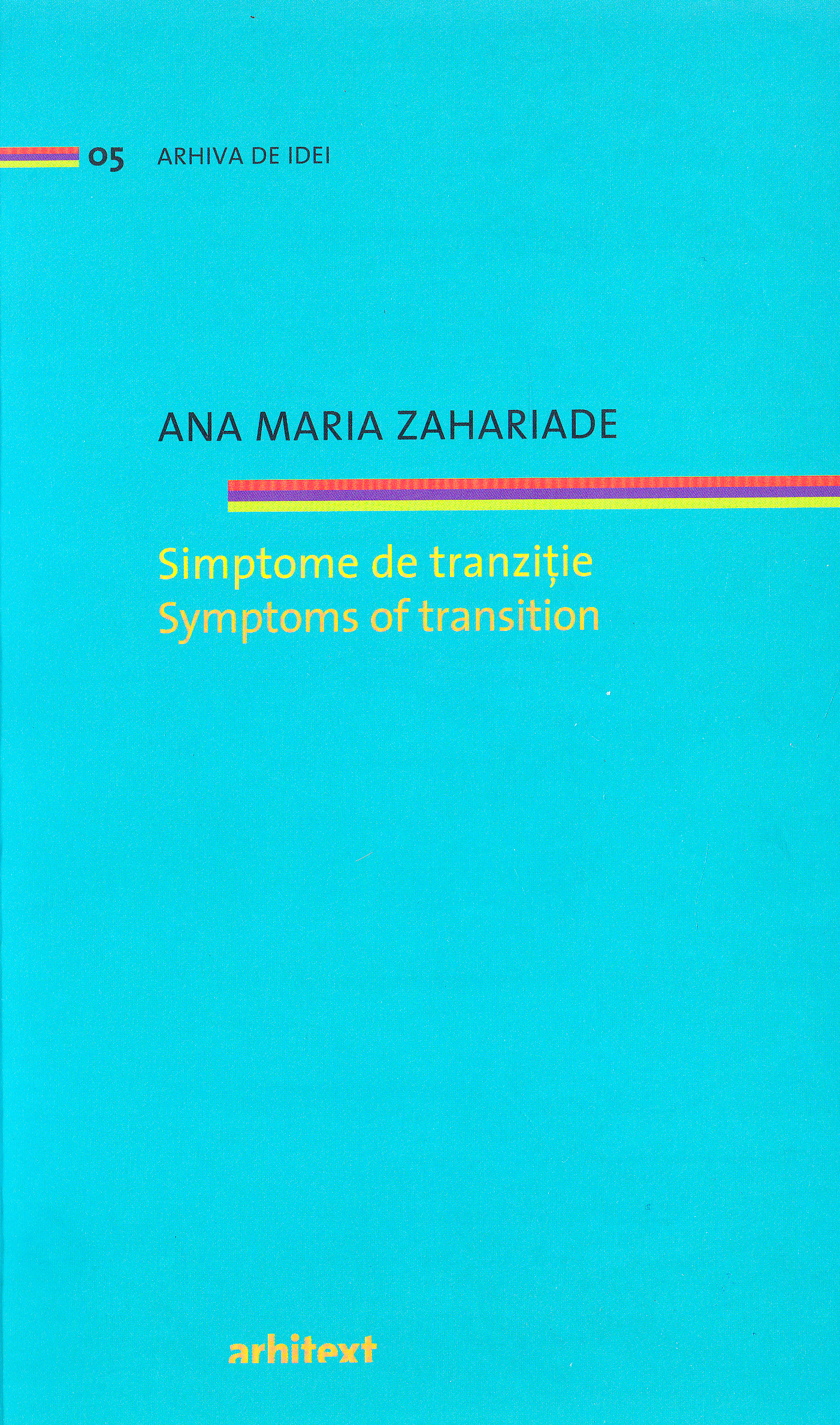 Simptome de tranzitie - Ana Maria Zahariade