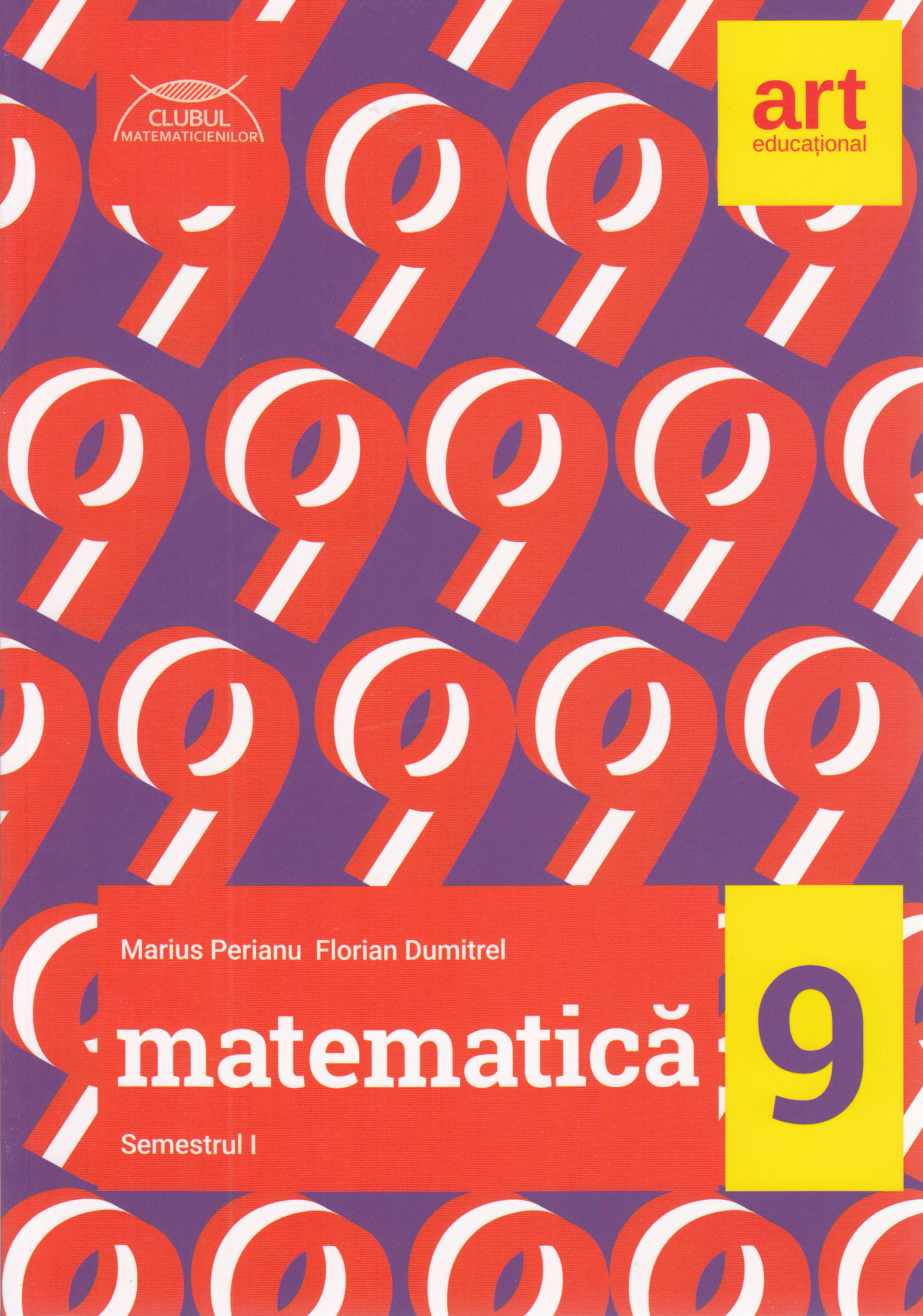 Matematica - Clasa 9. Sem.1 - Marius Perianu, Florian Dumitrel