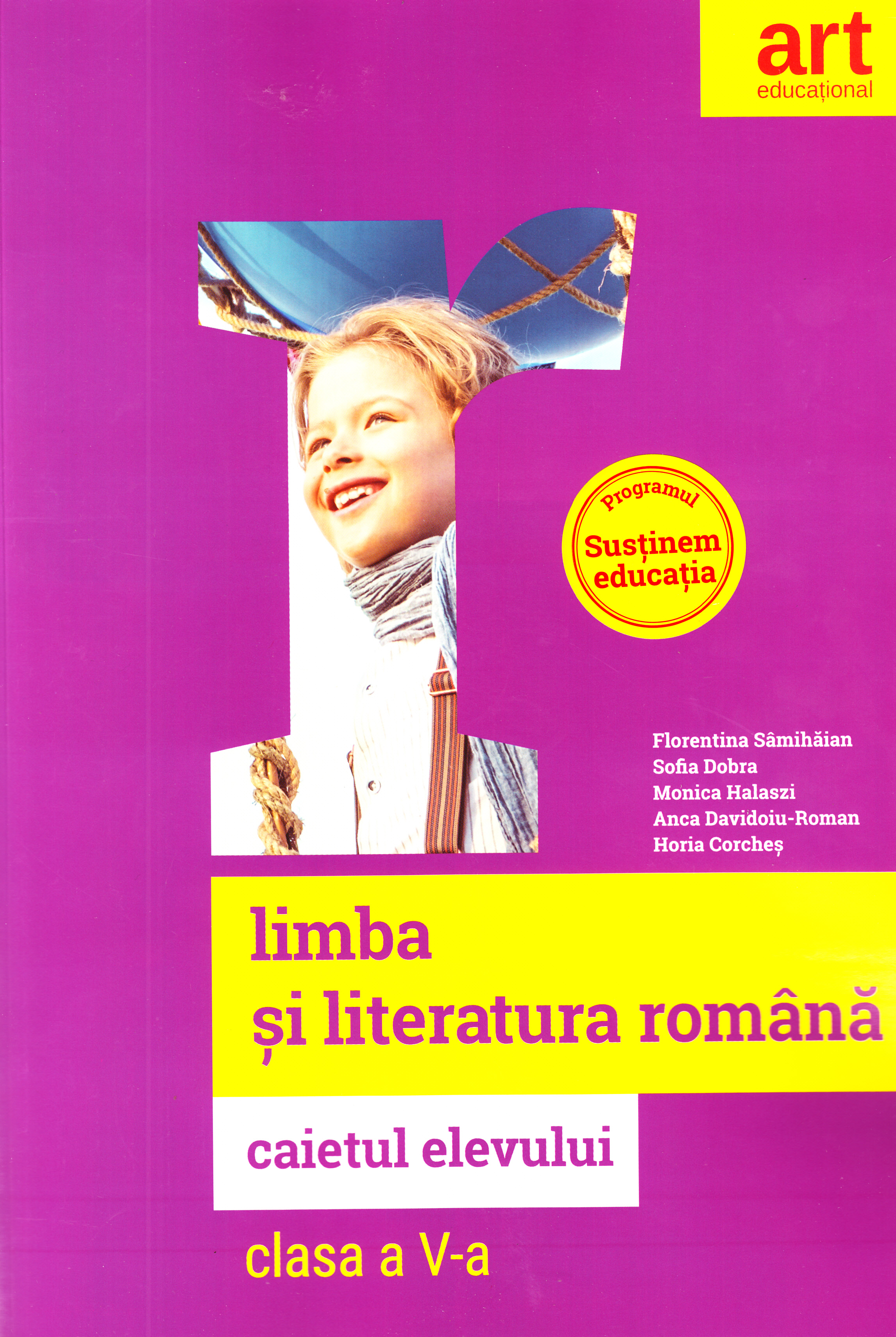 Limba romana - Clasa 5 - Caiet - Florentina Samihaian, Sofia Dobra