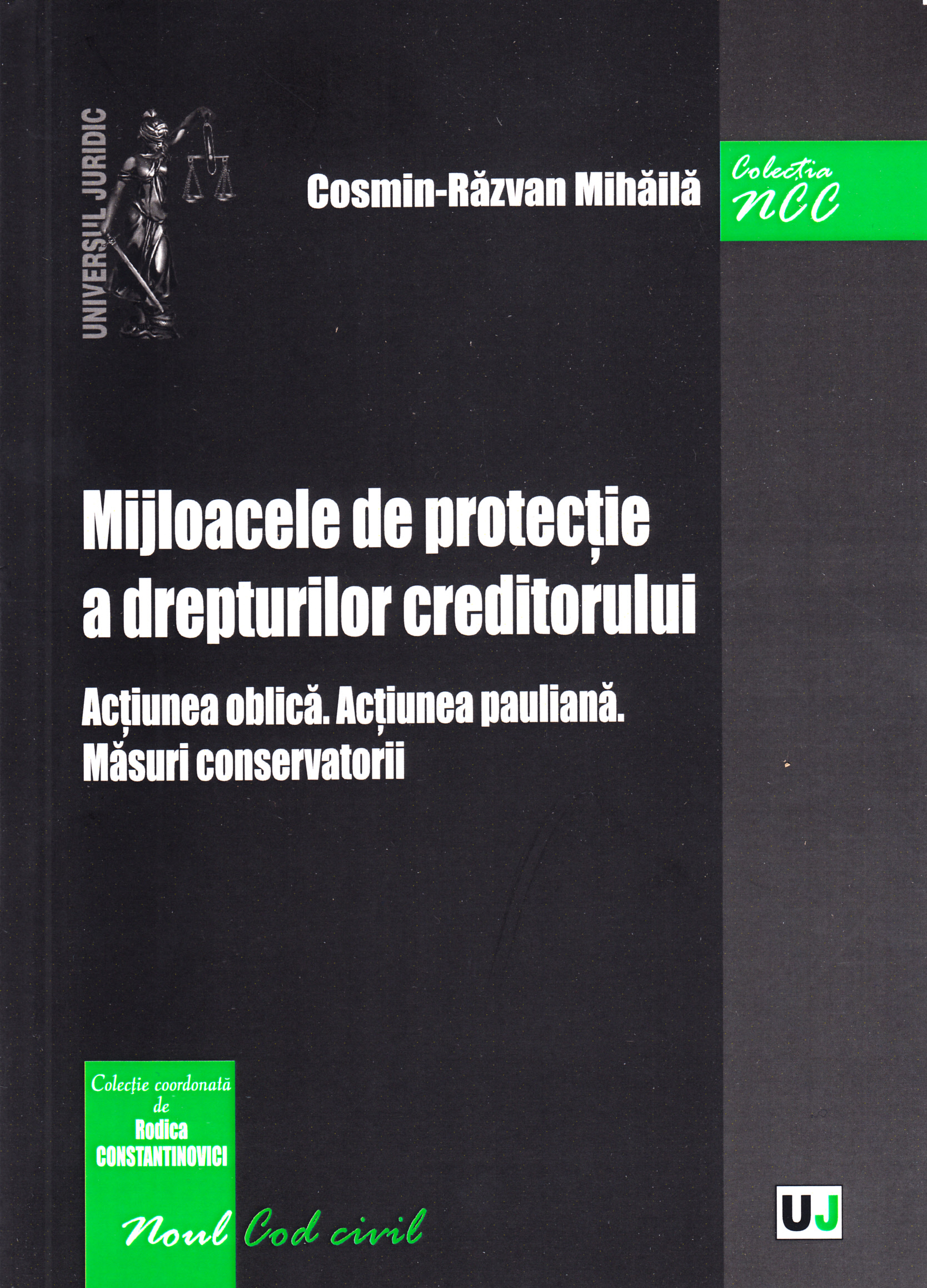 Mijloacele de protectie a drepturilor creditorului - Cosmin-Razvan Mihaila